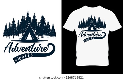 Adventure awaits t shirt design