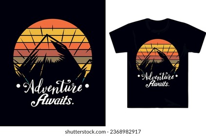 Adventure awaits t shirt design