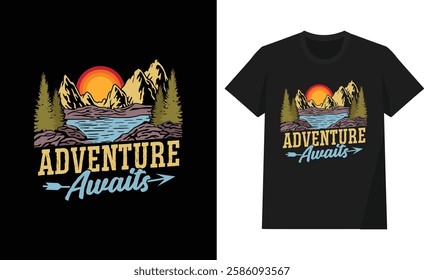 Adventure awaits t shirt design