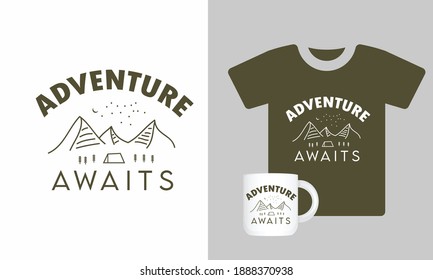  Adventure Awaits t shirt vector t shirt design . Adventure Awaits coffee mug design