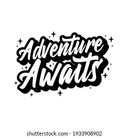 Adventure awaits typography design vector template