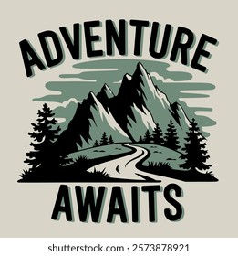 Adventure Awaits typography traveling t-shirt design, Adventure t-shirt design, Outdoor t shirt design. vector