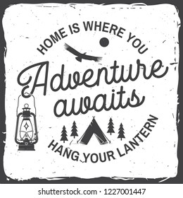 Adventure awaits. Vector illustration. Concept for badge, shirt or logo, print, stamp or tee. Vintage typography design with campin tent, lantern, condor and forest silhouette.