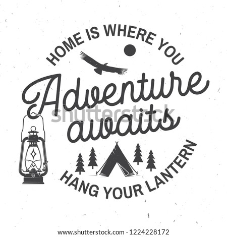 Adventure awaits. Vector illustration. Concept for badge, shirt or logo, print, stamp or tee. Vintage typography design with campin tent, lantern, condor and forest silhouette.