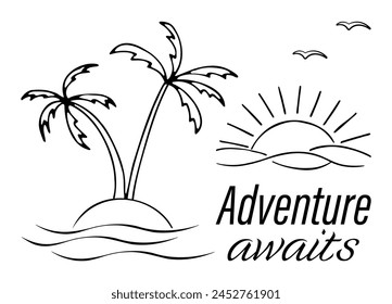 Adventure Awaits. Vector lettering motivational emblem with quote and nature landscapes, paper plane, palm trees, sun. Hand drawn vector doodles in line style. Line contour  in sketch style.