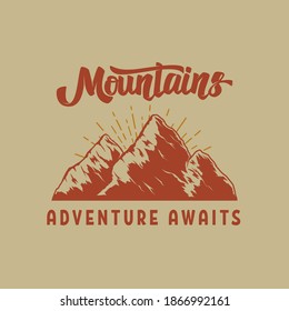 Adventure awaits. Vintage illustration of mountain landscape. Design element for poster, card, banner, emblem, sign. Vector illustration. Vector illustration