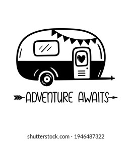 Adventure awaits written lettering. Camping motivating words. Happy camper summer. Vector illustration isolated on a white background. Good for posters, textiles, t shirts.