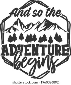 And So The Adventure Begins - Camping design