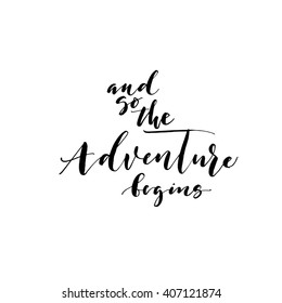 12,024 The adventure begins Images, Stock Photos & Vectors | Shutterstock