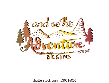 And so the adventure begins hand written lettering for card and poster.