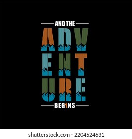 And The Adventure Begins, Outdoors Vintage T shirt,sweatshirt,hoodie, design print ready template vector art. 