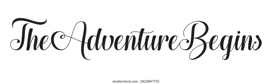 the adventure begins text on white background.