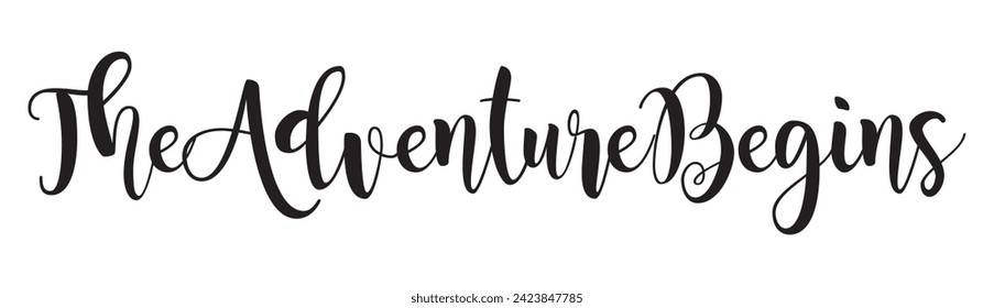 the adventure begins text on white background.