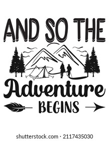 And So The Adventure Begins T-shirt Design.