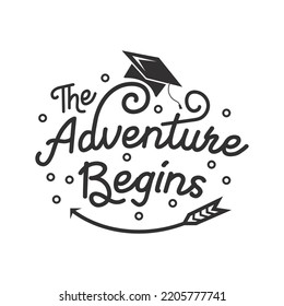 Adventure begins, Typography, Toga element illustration, Graduation, souvenir ideas, arrows, vector design template