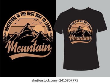 Adventure is the best way to learn typography unique, custom, vintage T-shirt Design