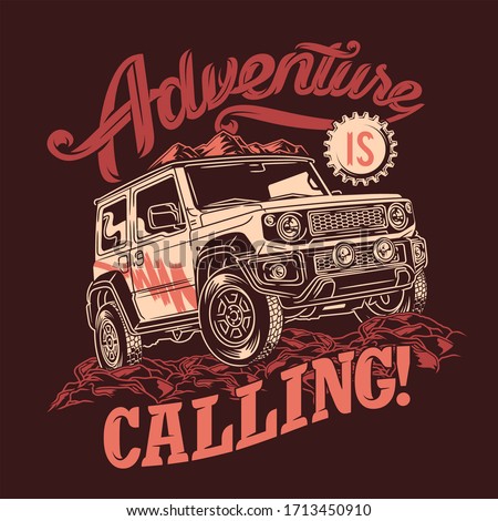 adventure is calling 4x4 off road quotes saying