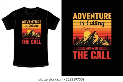 Adventure is calling answer the call. Outdoor T-shirt Design