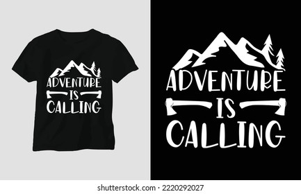 Adventure is calling - Camping SVG Design with Camp, Tent, Mountain, Jangle, Tree, Ribbon, Hiking silhouette