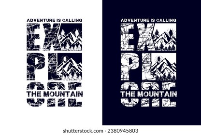 Adventure is calling explore the mountain motivational t-shirt design