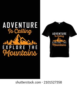 Adventure is calling explore the mountains