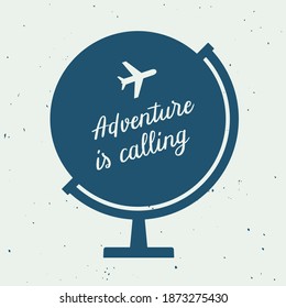 Adventure is calling hand lettering with airplane on earth globe background. Travel concept.