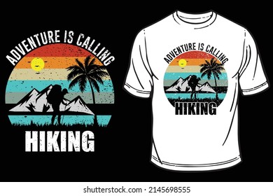 Adventure is calling hiking t shirts design. New Hiking t-shirt for all.