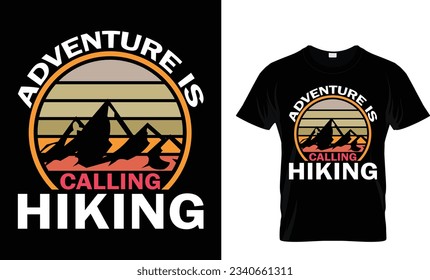 adventure is calling hiking, hiking t-shirt design