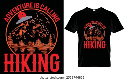 Adventure Is Calling Hiking, Adventure T-Shirt Design.