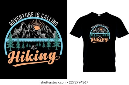 Adventure is calling hiking,,mountain t-shirt design, 
mountain creative t-shirt design,t-shirt print.Typography t- shirt design.