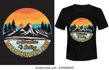 Adventure está llamando a Mountain Explore diseño de camisetas