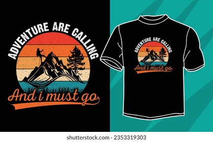 adventure are calling and i must go