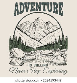 La aventura es llamar a nunca dejar de explorar. Aventura en la obra de arte gráfica de la montaña para la camiseta y otros. Árbol de montaña con diseño de impresión vintage retro. Perfecto para estampados de camisetas, carteles 