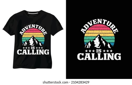 adventure is calling t-shirt design for adventure lovers