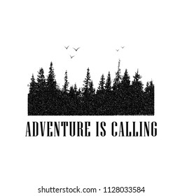 Adventure is calling. Vector illustration with forest. Tourism emblem
