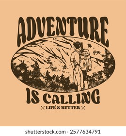 adventure is calling vector illustration for your t shirt or brand. 