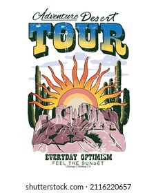 Adventure Desert Tour, Everyday Optimism, Feel The Sunset, Desert vibes vector graphic print design for apparel, stickers, posters, background and others. Outdoor western vintage artwork. Arizona Vibe - Shutterstock ID 2116220657
