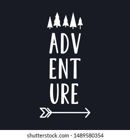 Adventure design. Typographic design vector illustration. - Vector