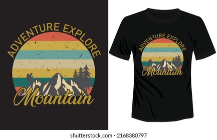 Adventure Explore Mountain T-shirt Design Vector Illustration