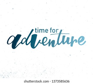 Adventure handlettering text. Design print for label, logo, sign, emblem. Vector illustration on background. 