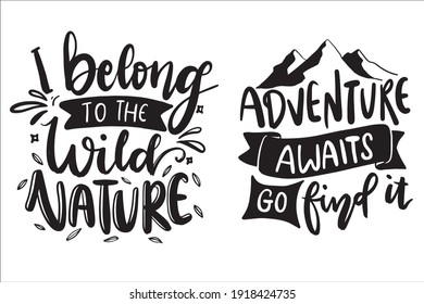 Adventure Lettering Quotes Poster, Camping Quotes, Adventure time quotes for T-Shirt design, Cut Files Design