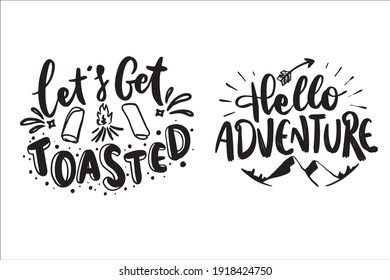 Adventure Lettering Quotes Poster, Camping Quotes, Adventure time quotes for T-Shirt design, Cut Files Design