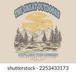 Adventure at the mountain graphic artwork for t shirt and others. Mountain with tree retro vintage print design. the great outdoors.