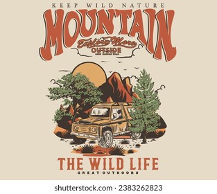 Adventure at the mountain graphic artwork for t shirt and others. Mountain with tree  vintage print design. Mountain with sunset and river. Life is great. Wild life. Explore more artwork.