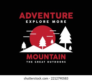 Adventure mountain illustration Vector T-shirt Design