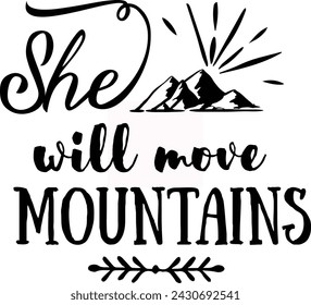 Adventure Mountain Silhouette Vector with Interesting Quote - Logo, Mascot, Sticker, Clipart, T-shirt, Tattoo Design Asset