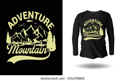 Adventure Mountain T-Shirt for adventure lover.