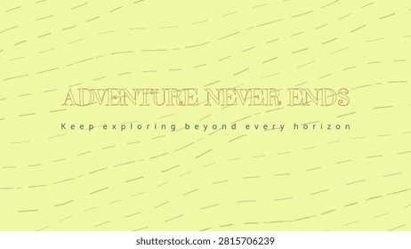 ADVENTURE NEVER ENDS stock lettering artwork with offset stripe terrain pattern and thin stroke frame