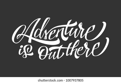 Adventure is out there