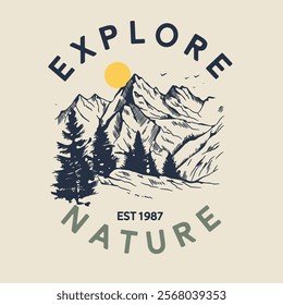Adventure Is Out There Explore Nature